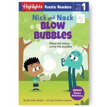 Nick & Nack blow bubbles